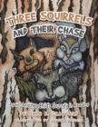 Image for Three Squirrels and Their Chase: Again, Another Child&#39;s Journey in Reading