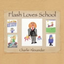 Image for Flash Loves School