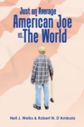 Image for Just an Average American Joe Vs. the World
