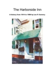 Image for Harborside Inn: A History from 1914 to 1980