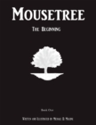 Image for Mousetree: The Beginning Book One