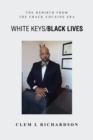 Image for White Keys/Black Lives