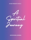 Image for A Spiritual Journey : Devotional Journal
