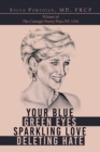 Image for Your Blue Green Eyes Sparkling Love Deleting Hate