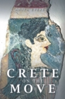 Image for CRETE ON THE MOVE