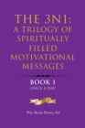 Image for The 3N1 : A Trilogy of Spiritually Filled Motivational Messages: Book 1 Once A Day