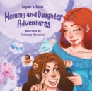 Image for Mommy and Daughter Adventures