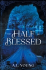 Image for Half-Blessed: A Novel
