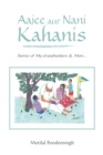 Image for Aajee Aur Nani Kahanis: Stories of My Grandmothers &amp; More...