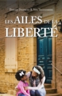 Image for Les Ailes de la liberte