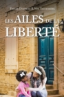 Image for Les Ailes De La Liberte