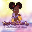 Image for Purple Turtle: Modi&#39;s Magical Adventures
