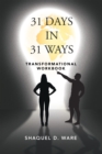 Image for 31 Days in 31 Ways: Transformational Workbook