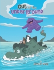 Image for Out of the Underground