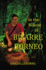 Image for In the Bosom of BIZARRE BORNEO
