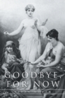 Image for Goodbye, For Now