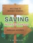 Image for Saving Wombat Downes