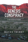 Image for Genesis Conspiracy: A Religion of Rome