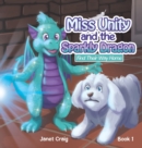 Image for Miss Unity and the Sparkly Dragon Find Their Way Home