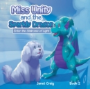Image for Miss Unity and the Sparkly Dragon Enter the Staircase of Light