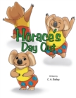 Image for Horace&#39;s Day Out