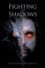 Image for Fighting the Shadows