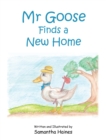 Image for Mr Goose Finds a New Home