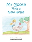 Image for Mr Goose Finds a New Home