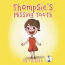 Image for Thompsie&#39;s Missing Tooth