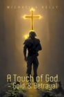 Image for A Touch of God - Gold &amp; Betrayal