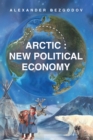 Image for Arctic: New Political Economy