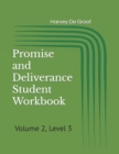 Image for Promise and Deliverance Student Workbook : Volume 2, Level 3
