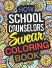 Image for How School Counselors Swear Coloring Book