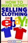 Image for How To Make Money Selling Clothing On Ebay