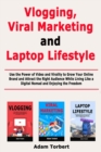 Image for Vlogging, Viral Marketing and Laptop Lifestyle