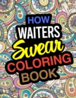Image for How Waiters Swear Coloring Book
