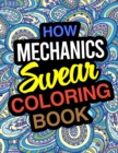 Image for How Mechanics Swear Coloring Book