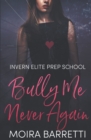 Image for Bully Me Never Again