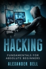 Image for Hacking : Fundamentals for Absolute Beginners