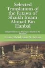 Image for Selected Translations of the Fatawa of Shaikh Ahmad Bin Hanbal