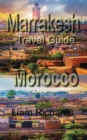 Image for Marrakesh Travel Guide, Morocco : Tourism