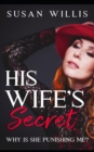 Image for His Wife&#39;s Secret