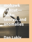 Image for mohawk haircut-haiku, senryu, and anomalies