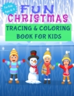 Image for Fun Christmas Tracing and Coloring Book for Kids