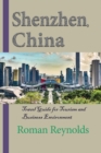 Image for Shenzhen, China : Travel Guide for Tourism and Business Environment