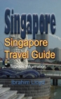 Image for Singapore Travel Guide : Tourism Information