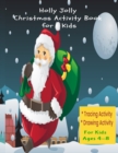 Image for Holly Jolly Christmas Activity Book for Kids