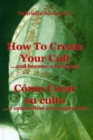 Image for How To Create Your Cult... And Become A Rich Guru - English Spanish