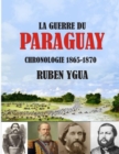 Image for La Guerre Du Paraguay : 1865-1870