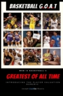 Image for Basketball G.O.A.T : Greatest Of All Time